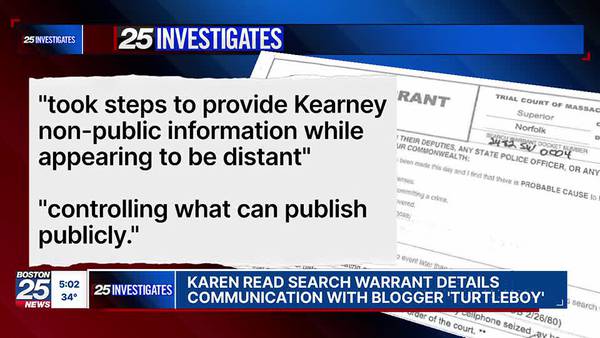 25 Investigates: Search warrant alleges Karen Read conspired with ‘Turtleboy’ blogger