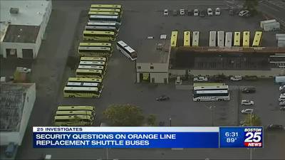 25 Investigates: No cameras required on Orange Line replacement buses