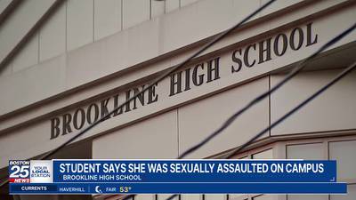 Student says she was sexually assaulted on campus of Brookline High School