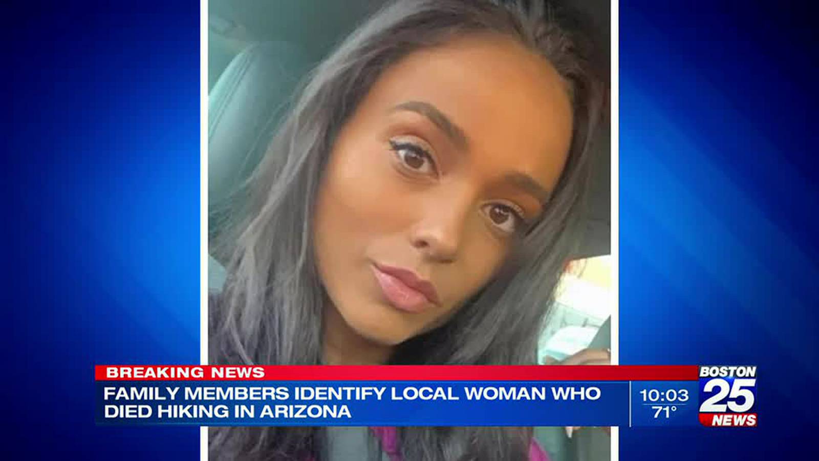 Cause Of Death Released For Local Woman Who Died During Arizona Hike Boston 25 News 4597