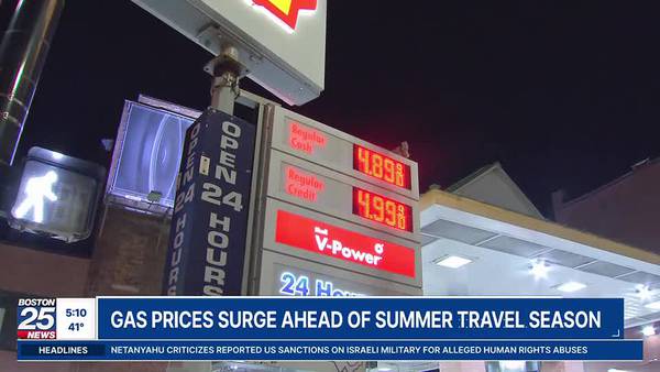 Gas prices in Massachusetts surging ahead of summer travel season