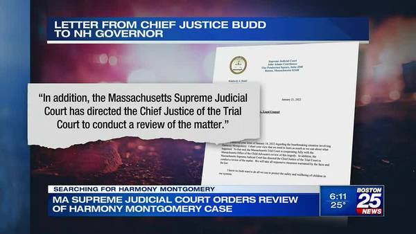 25 Investigates: Massachusetts Trial Court to “conduct a review” of Harmony Montgomery’s case