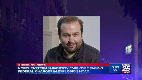 Northeastern University worker who said he was injured in “explosion” is now facing federal charges