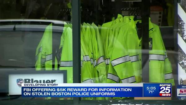 FBI offering $5k reward for information after Boston Police uniforms stolen from Weymouth store